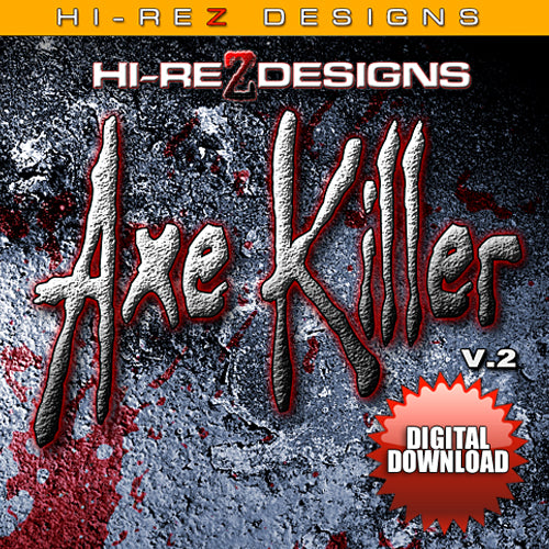 Axe Killer V.2 - SD - DD