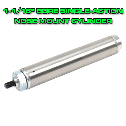 1-1/16" Bore Single-Action Nose Mount Cylinder