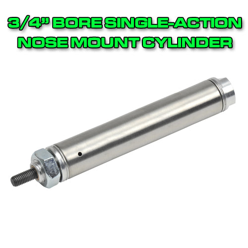 3/4" Bore Single-Action Nose Mount Cylinder